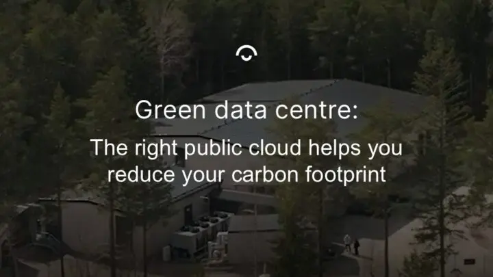 Article image: Image of Bineros' data centre from above. Text: The right public cloud helps you reduce your carbon footprint