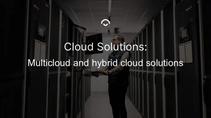 Article image: Technicians working at a computer in Binero's server hall. Text: Multicloud and hybrid cloud solutions