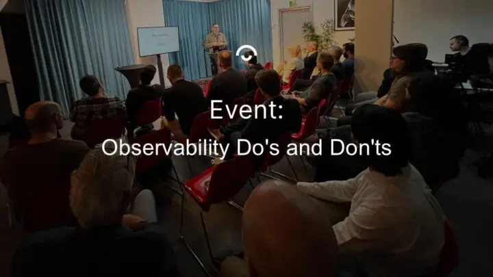 Article image: Lecture hall with audience. Text: Observability dos and don'ts