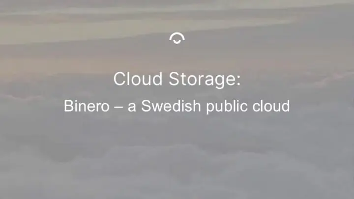 Article image: Photo of clouds from above. Text: Binero - a Swedish public cloud