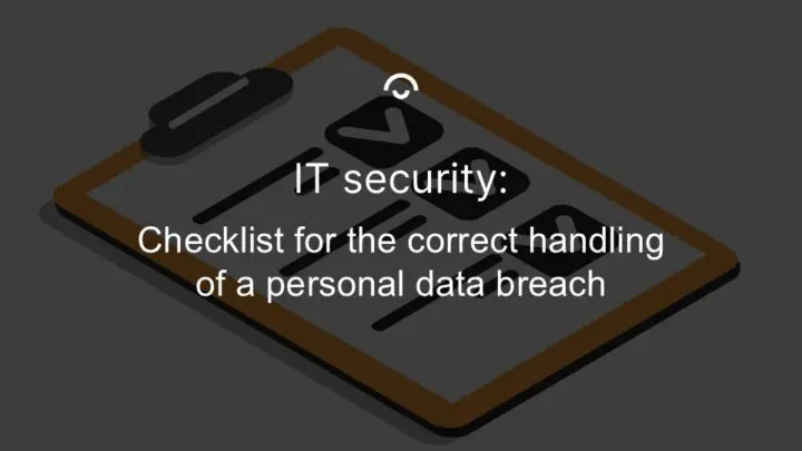 Article image: Illustration of checklist. Text: Checklist for the correct handling of a personal data breach