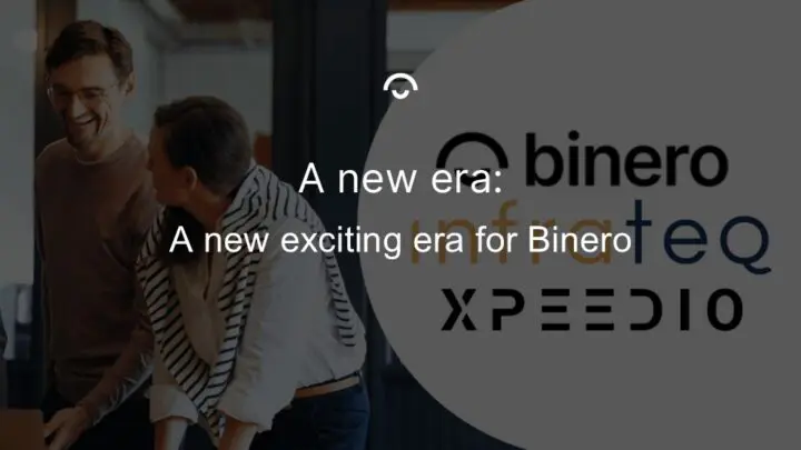 Article image: Two happy colleagues and the logos of Binero, Infrateq and Xpeedio. Text: A new exciting era for Binero