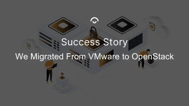 Article image: Illustration of servers. Text: We migrated from VMvare to OpenStack