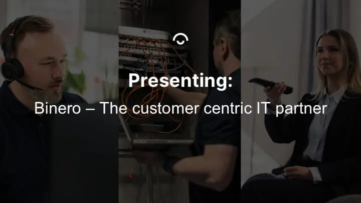 Article image: Three-part image featuring support service, IT technician and hotel guest. Text: Binero - the customer centric IT partner