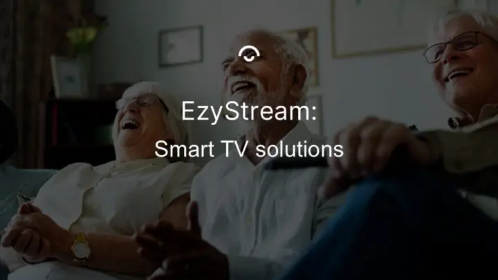 Article image: Three pensioners sitting on a sofa laughing together. Text: Smart TV solutions