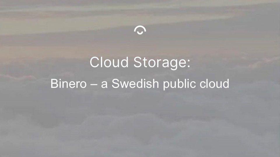 Artikelbild: Foto av moln ovanifrån. Text: Binero – en svensk public cloud