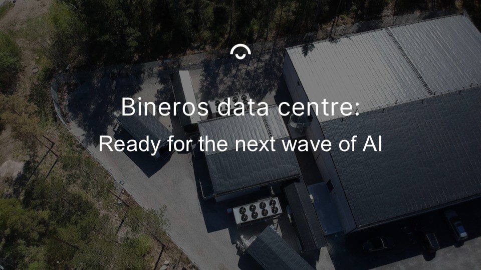 Artikelbild: Bineros datacenter från ovan. Text: Bineros datacenter är redo för nästa våg av AI