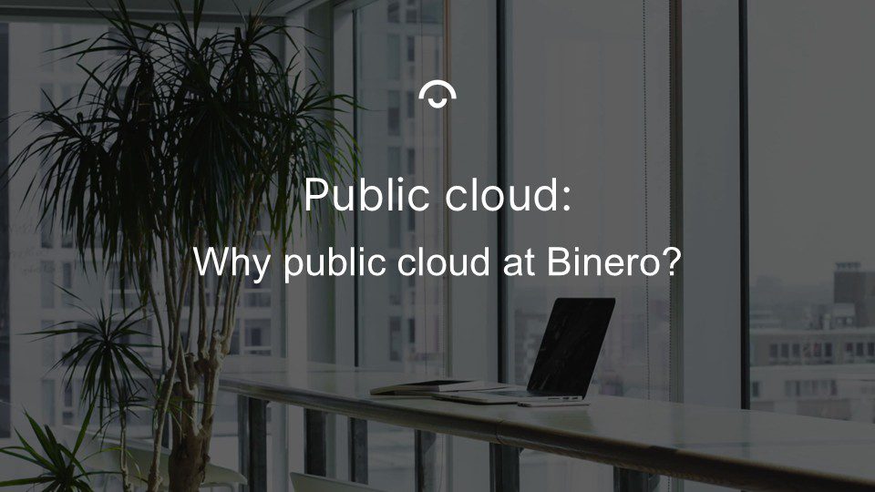 Office with a laptop on a desk by large windows, text reads: "Public cloud: Why public cloud at Binero?"