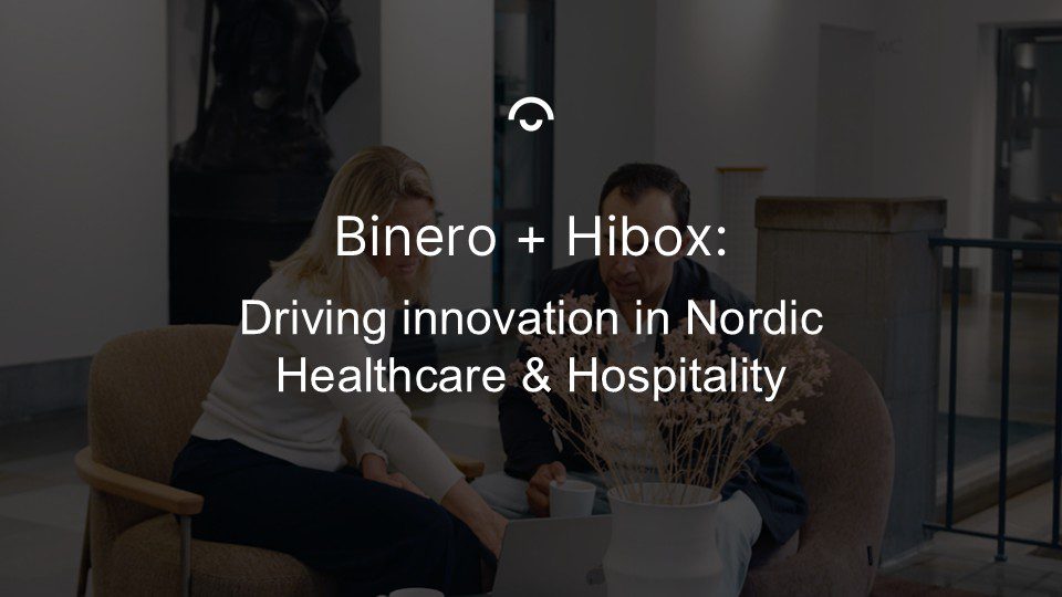 Binero + Hibox driver innovation inden for nordisk sundhedspleje og gæstfrihed